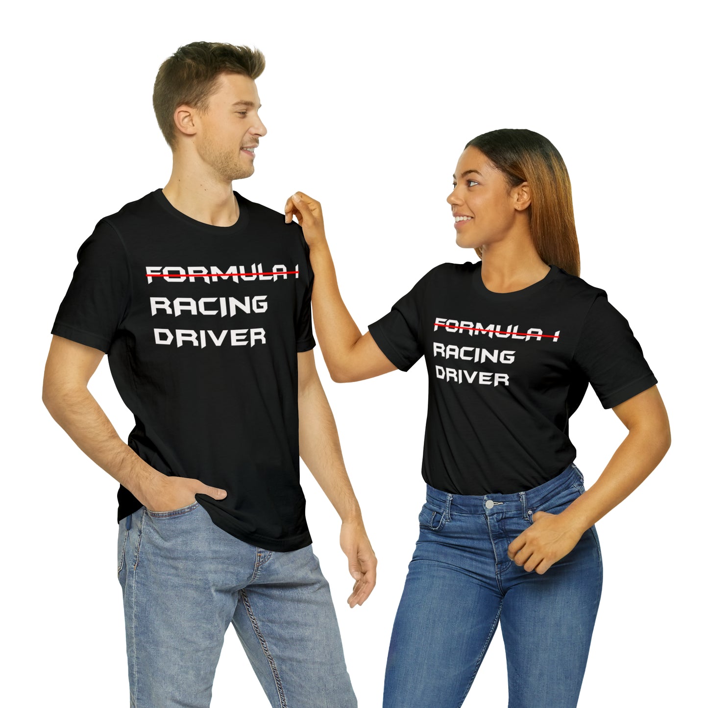 Non Formula 1 Racing Driver T-Shirt